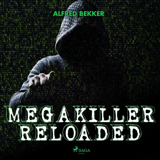 Megakiller reloaded (Ungekürzt), Alfred Bekker