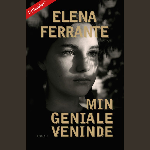 Min geniale veninde, Elena Ferrante