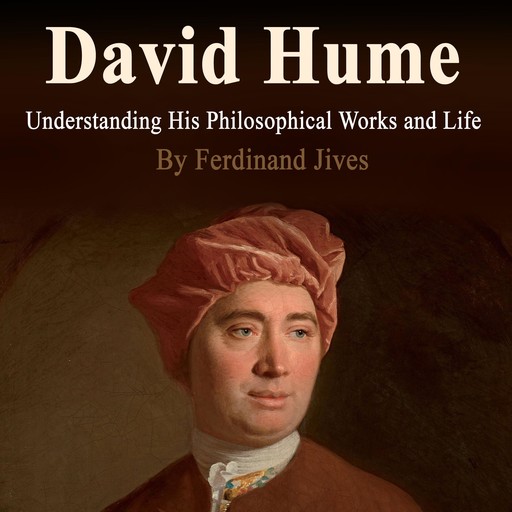 David Hume, Ferdinand Jives