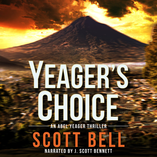 Yeager's Choice, Scott Bell