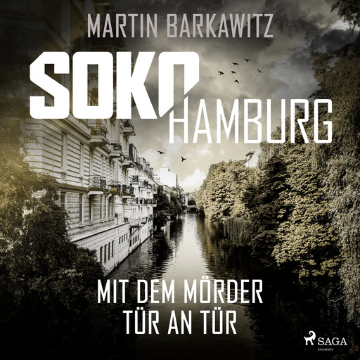 SoKo Hamburg: Mit dem Mörder Tür an Tür (Ein Fall für Heike Stein, Band 11), Martin Barkawitz