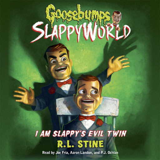 I Am Slappy's Evil Twin (Goosebumps SlappyWorld #3), R.L. Stine