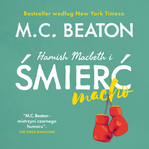 Hamish Macbeth i śmierć macho, M.C. Beaton