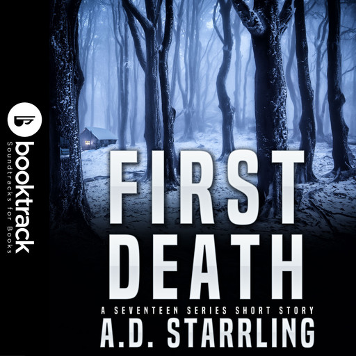 First Death (Booktrack Edition), A.D. Starrling