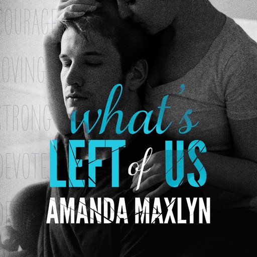 What's Left of Us, Amanda Maxlyn
