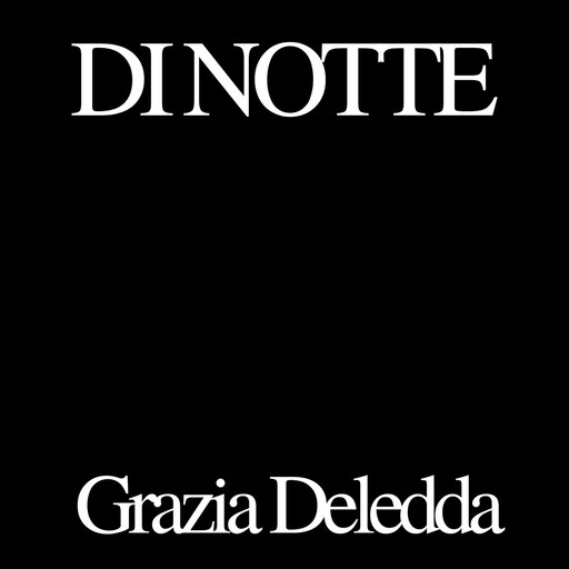 Di notte, Grazia Deledda