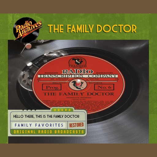 The Family Doctor, the Transcription Company of America