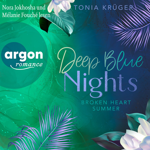 Deep Blue Nights - Broken-Heart-Summer-Reihe, Band 2 (Ungekürzte Lesung), Tonia Krüger