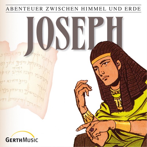 Joseph (Abenteuer zwischen Himmel und Erde 4), Günter Schmitz