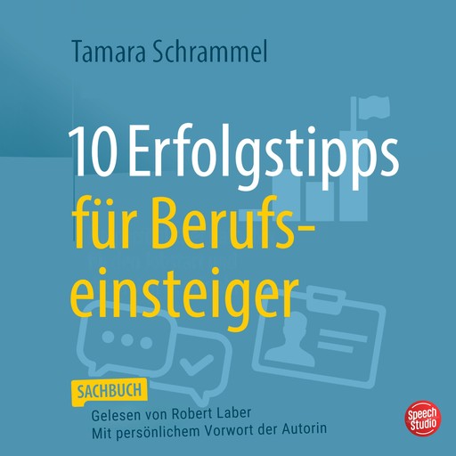 10 Erfolgstipps für Berufseinsteiger, Tamara Schrammel