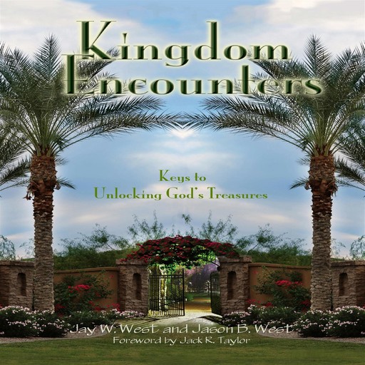 Kingdom Encounters, Jason West, Jay West