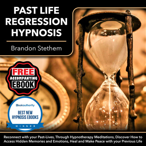 Past Life Regression Hypnosis, Brandon Stethem