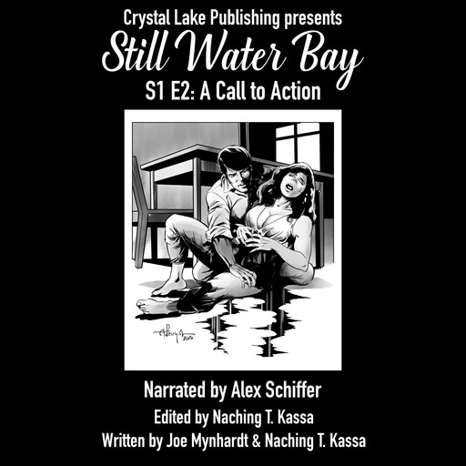 Still Water Bay S1 E2: A Call to Action, Joe Mynhardt, Naching T. Kassa