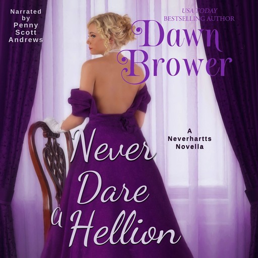 Never Dare a Hellion, Dawn Brower