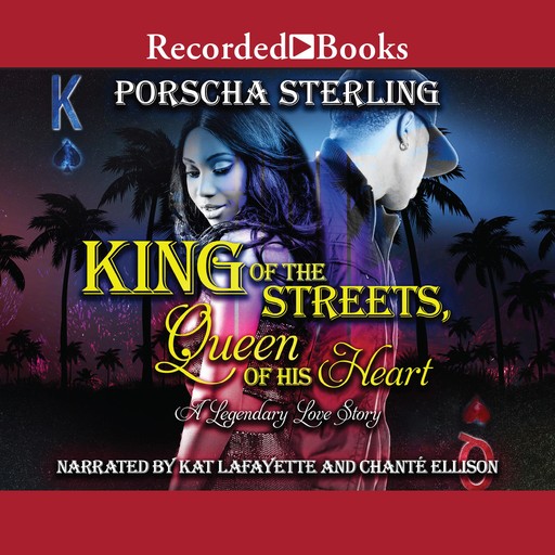 King of the Streets, Queen of His Heart, Porscha Sterling