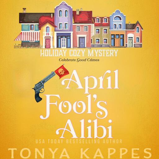 April Fool's Alibi, Tonya Kappes