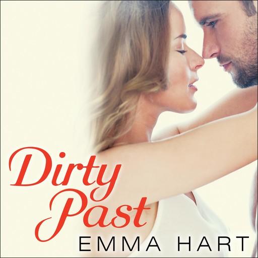 Dirty Past, Emma Hart