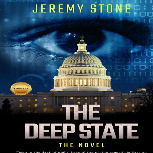 The Deep State: The Novel, Jeremy Stone