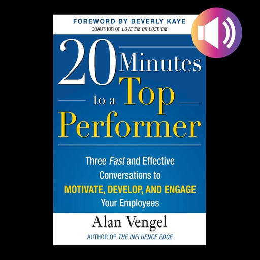 20 Minutes to a Top Performer, Alan Vengel
