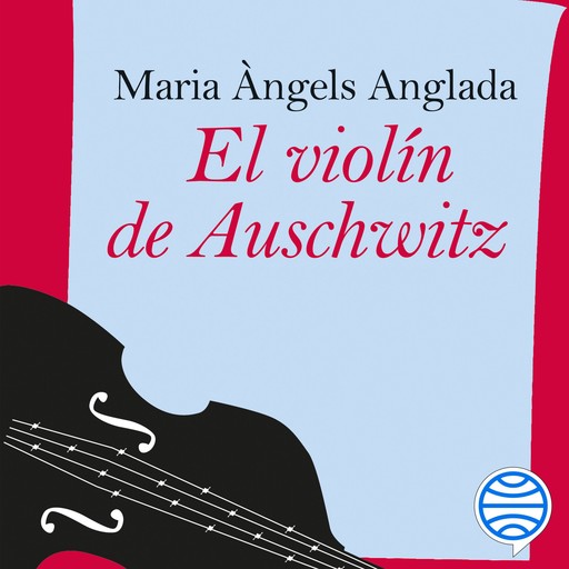 El violín de Auschwitz, Maria Àngels Anglada Abadal