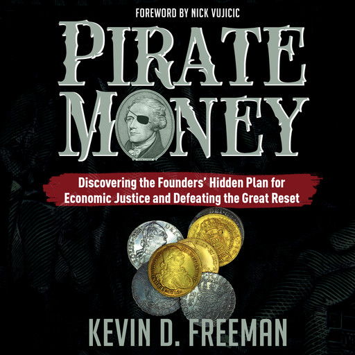 Pirate Money, Kevin Freeman