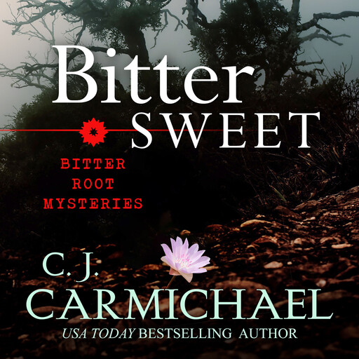 Bittersweet, C.J. Carmichael, CJ Carmichael