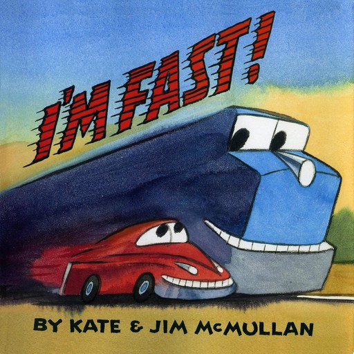 I'm Fast!, Kate McMullan