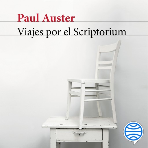 Viajes por el Scriptorium, Paul Auster