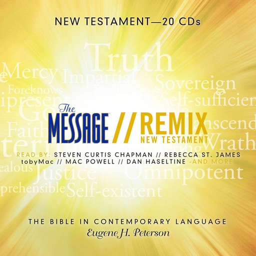 The Message: Remix: New Testament, Eugene Peterson