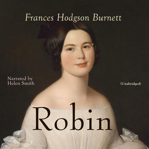 Robin, Frances Hodgson Burnett