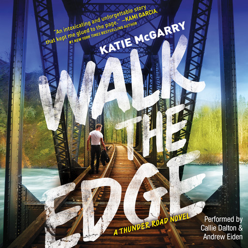 Walk the Edge, Katie McGarry