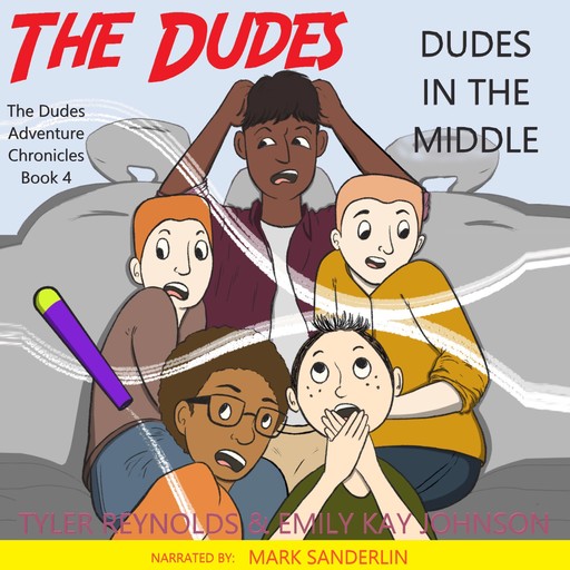 The Dudes: Dudes in the Middle, Emily Kay Johnson, Tyler Reynolds
