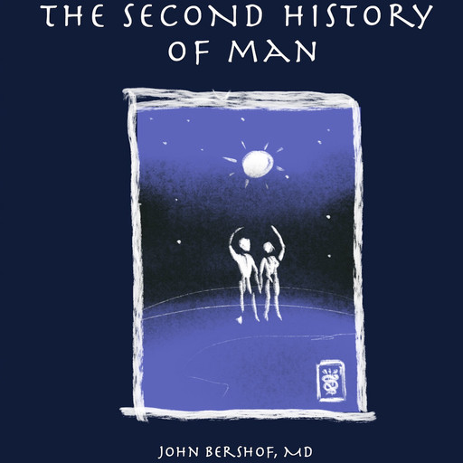 The Second History of Man, John Bershof