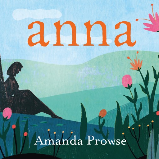Anna, Amanda Prowse