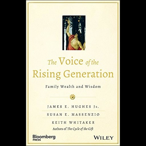 The Voice of the Rising Generation, James Hughes, Keith Whitaker, Susan E.Massenzio