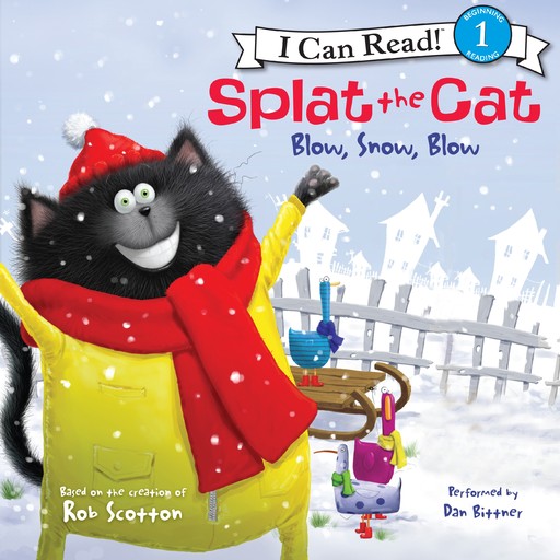 Splat the Cat: Blow, Snow, Blow, Rob Scotton