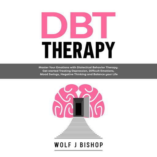 DBT Therapy, Wolf J Bishop