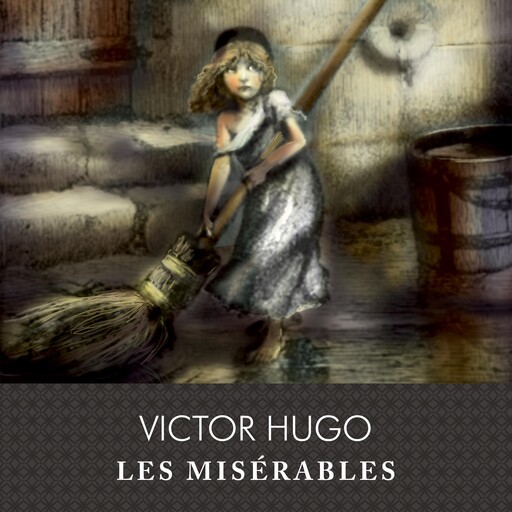Les Misérables, Victor Hugo