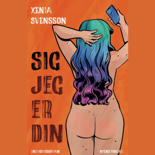 SIG JEG ER DIN, Xenia Svensson