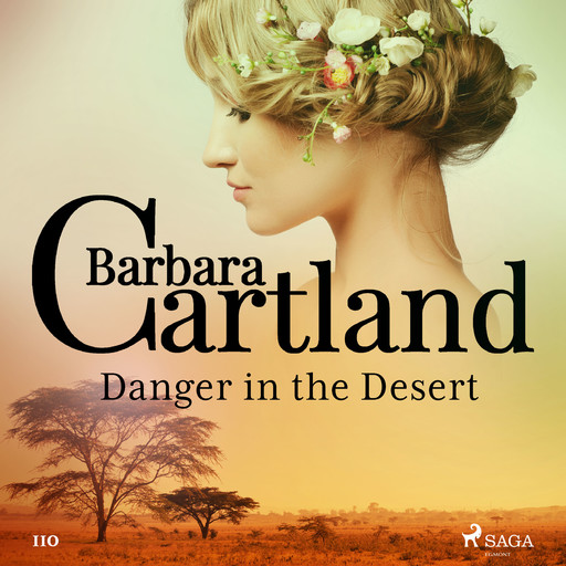 Danger in the Desert (Barbara Cartland's Pink Collection 110), Barbara Cartland