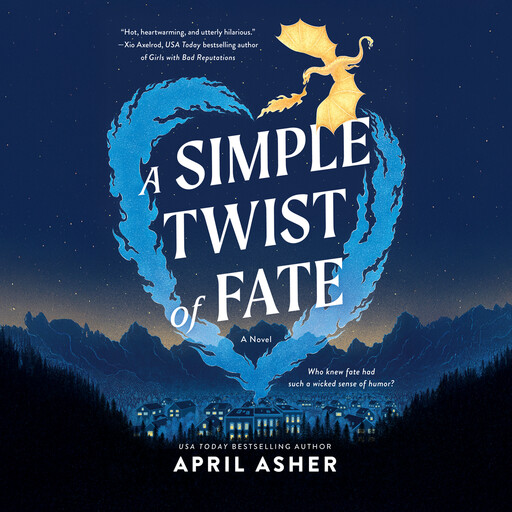 A Simple Twist of Fate, April Asher