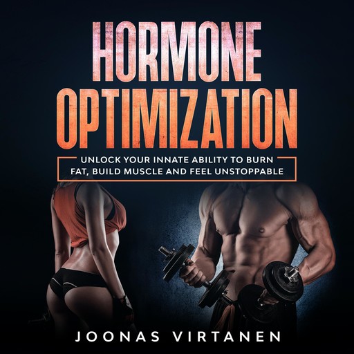 Hormone Optimization, Joonas Virtanen