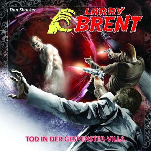 Larry Brent, Folge 17: Tod in der Gespenster-Villa (2 von 3), Jürgen Grasmück