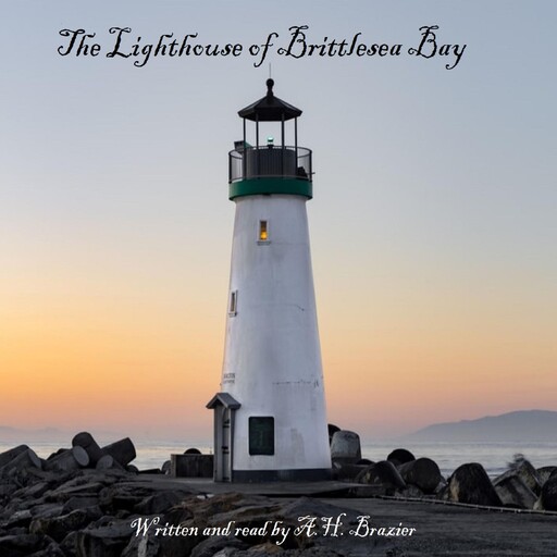The Lighthouse of Brittlesea Bay, Alistair Brazier