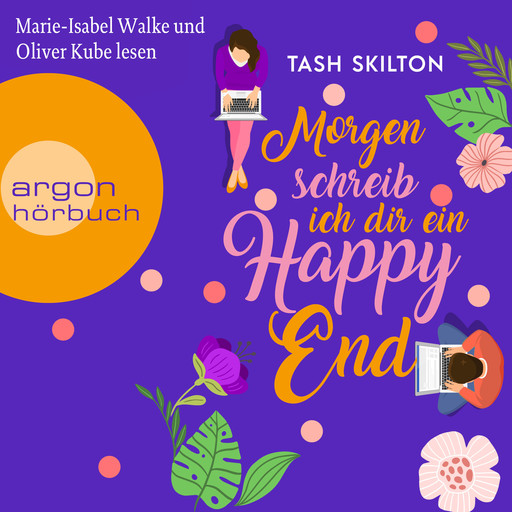 Morgen schreib ich dir ein Happy End (Ungekürzt), Tash Skilton