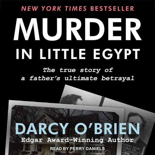 Murder in Little Egypt, Darcy O'Brien