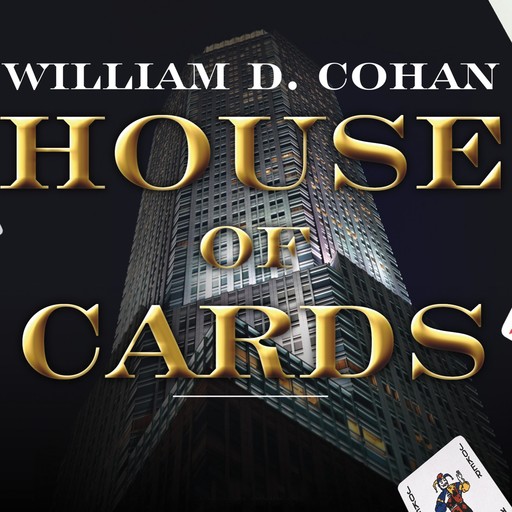 House of Cards, William Cohan