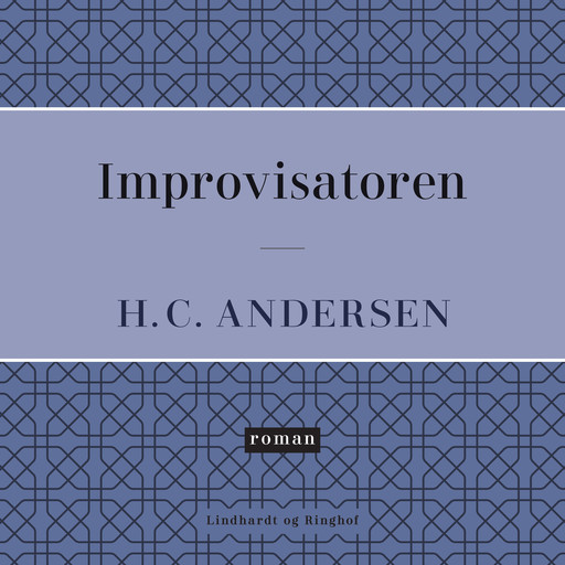 Improvisatoren, Hans Christian Andersen