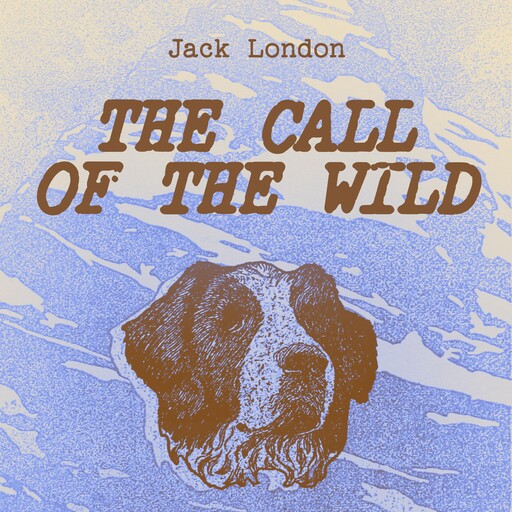 The Call of the Wild, Jack London