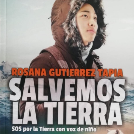 Salvemos la Tierra, Rosana Gutiérrez
